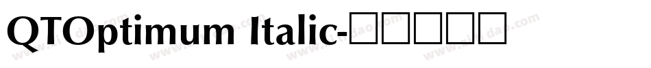 QTOptimum Italic字体转换